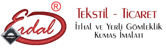 Erdal Tekstil - Ticaret İthal ve Yerli Kumaş İmalatı